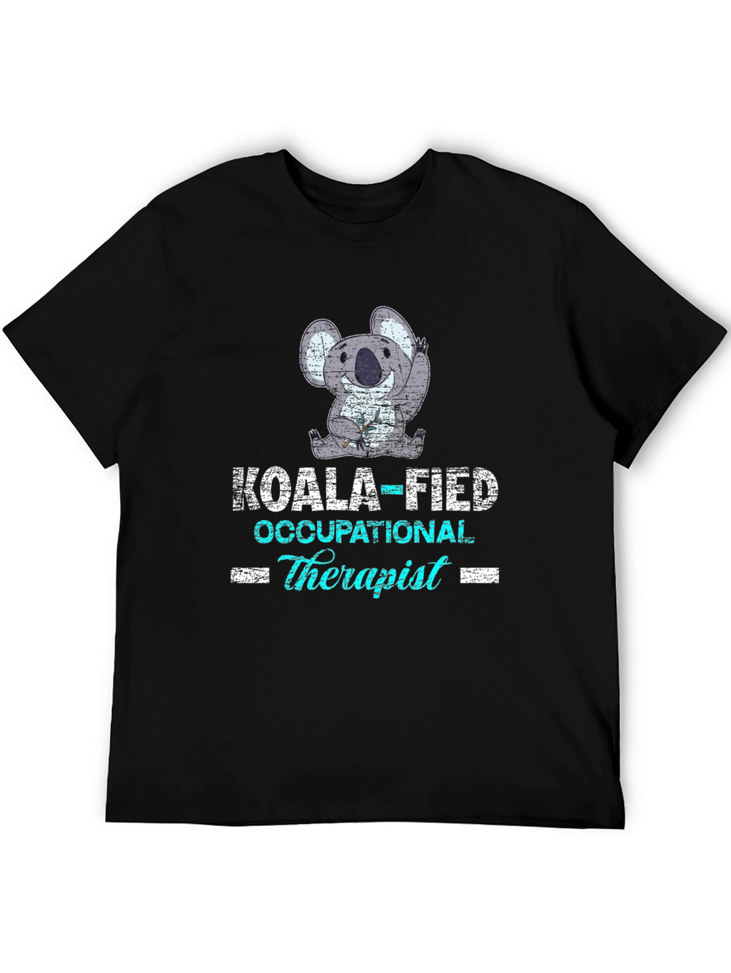 Koala-Fied Occupational Therapist T-Shirt