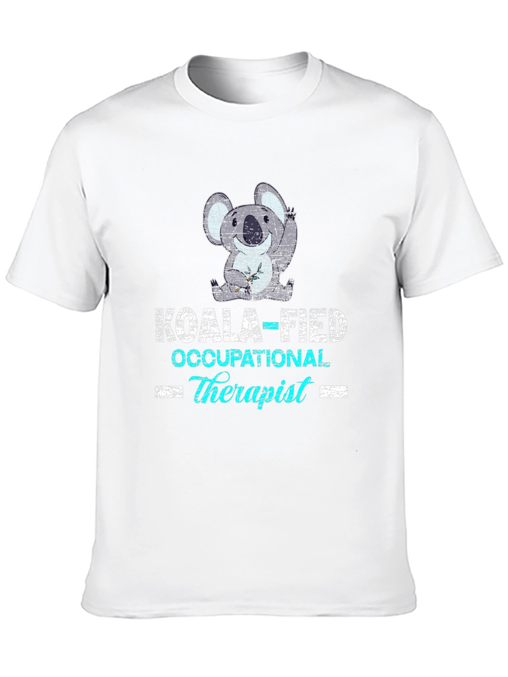 Koala-Fied Occupational Therapist T-Shirt