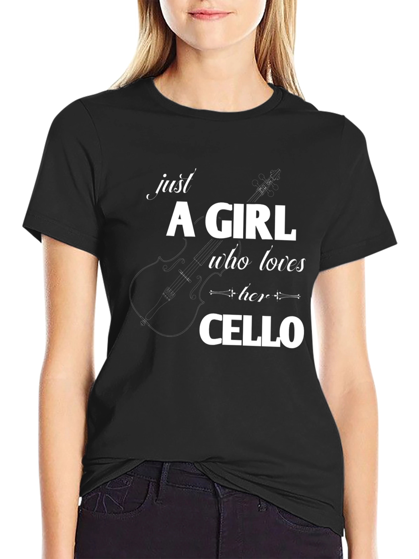 Just A Girl Who Loves Her Cello T-Shirt
