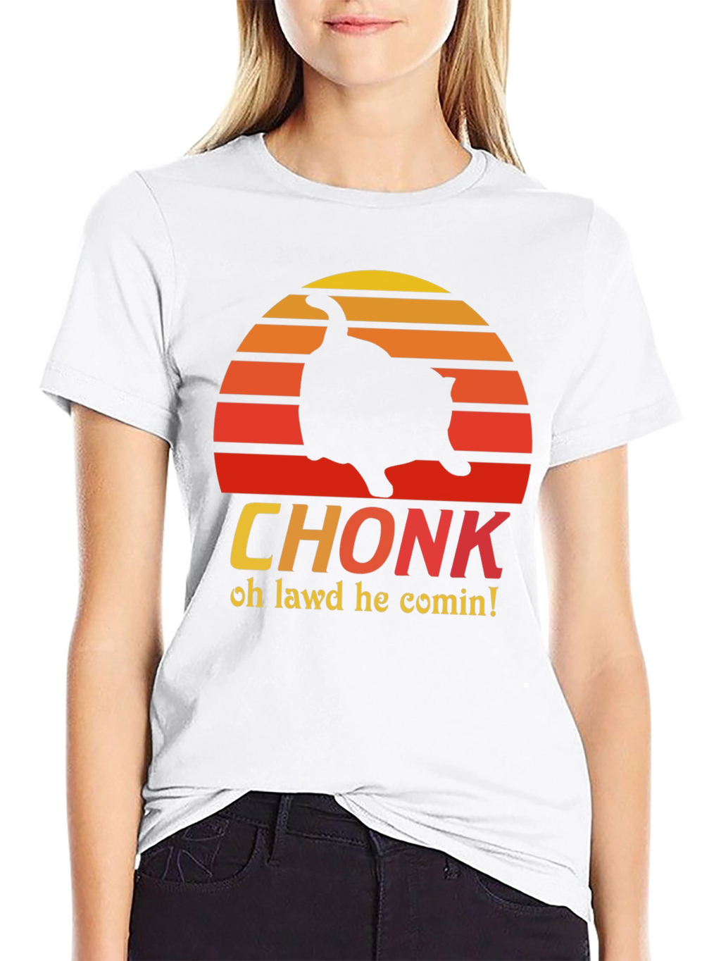 CHONK T-Shirt - Oh Lawd He Comin Black Tee