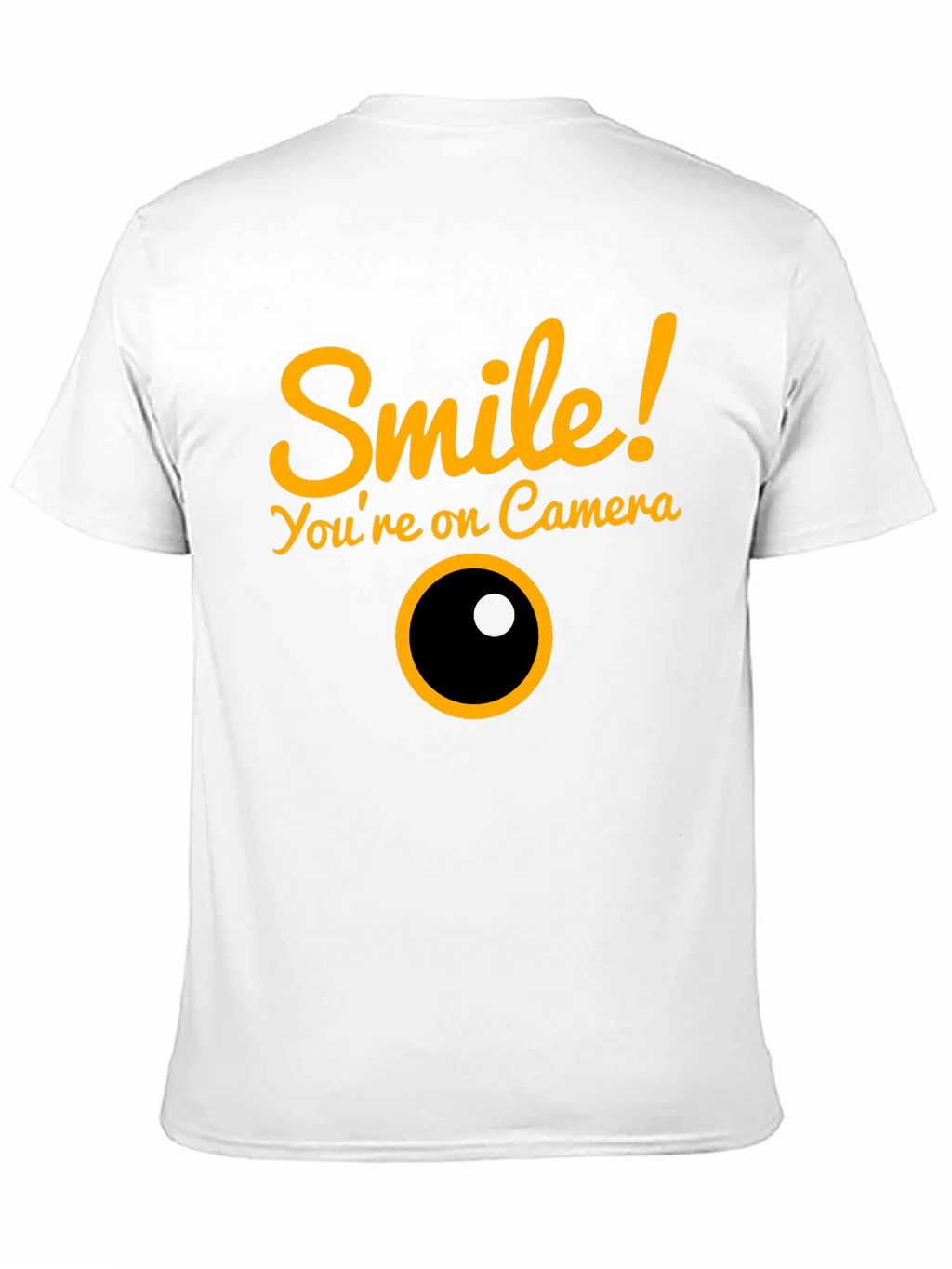 Smile! Youre on Camera Graphic Tee