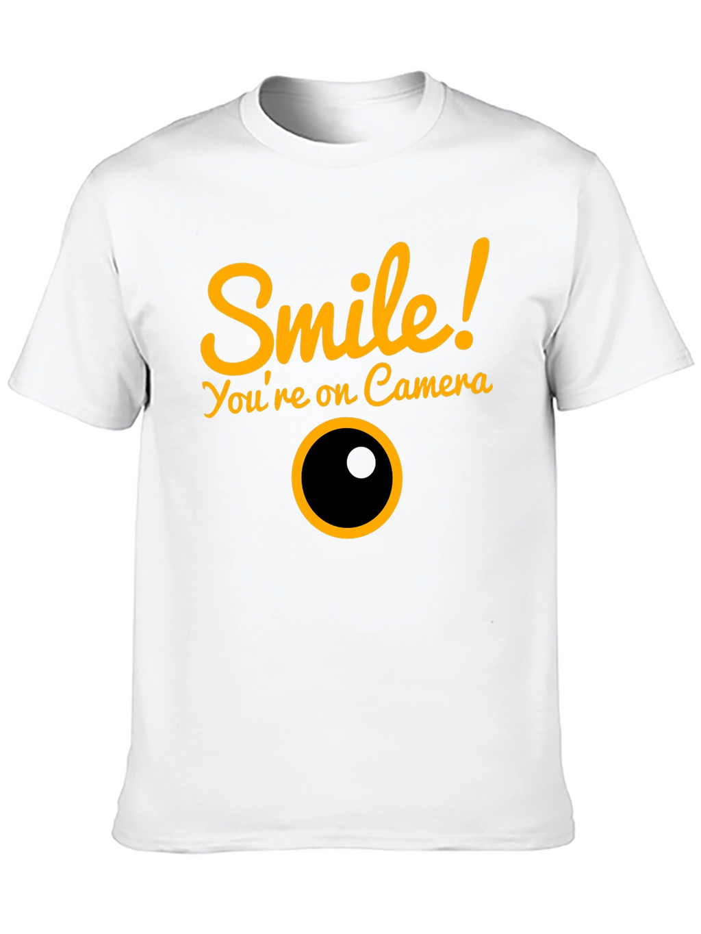 Smile! Youre on Camera Graphic Tee