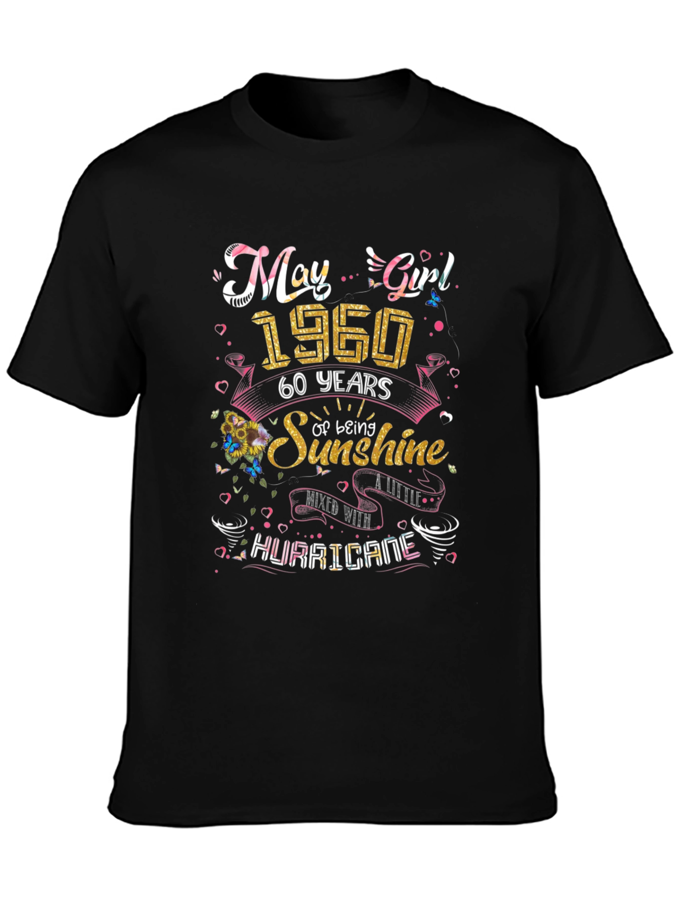 May Girl 1960 T-Shirt - Sunshine & Hurricane 60th Birthday