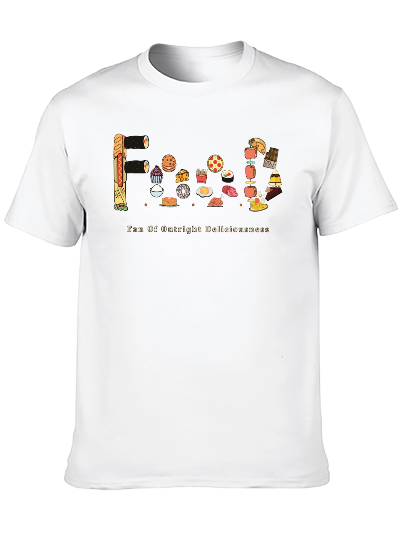 Foodie Graphic Tee - Fan of Outright Deliciousness