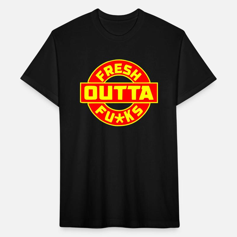 Fresh Outta Fu**s © WhiteTigerLLC.Com