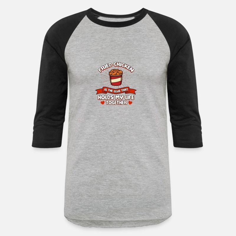 Fried Chicken Holds My Life Together Funny Chicken