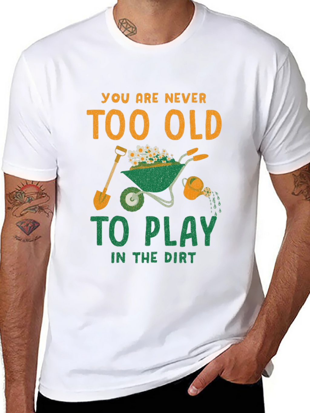 Never Too Old to Play in the Dirt T-Shirt