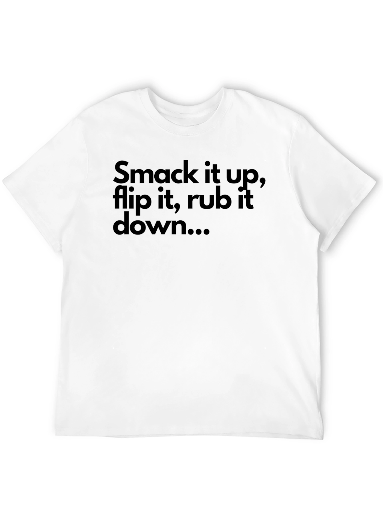 Smack It Up Funny T-Shirt