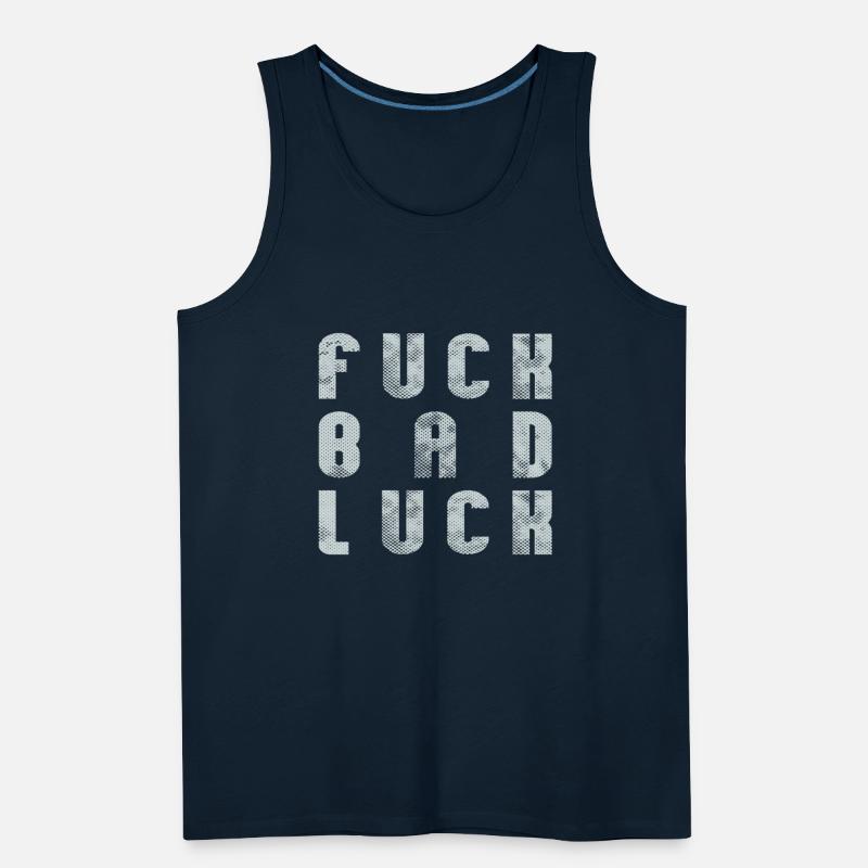 Fuck Bad Luck