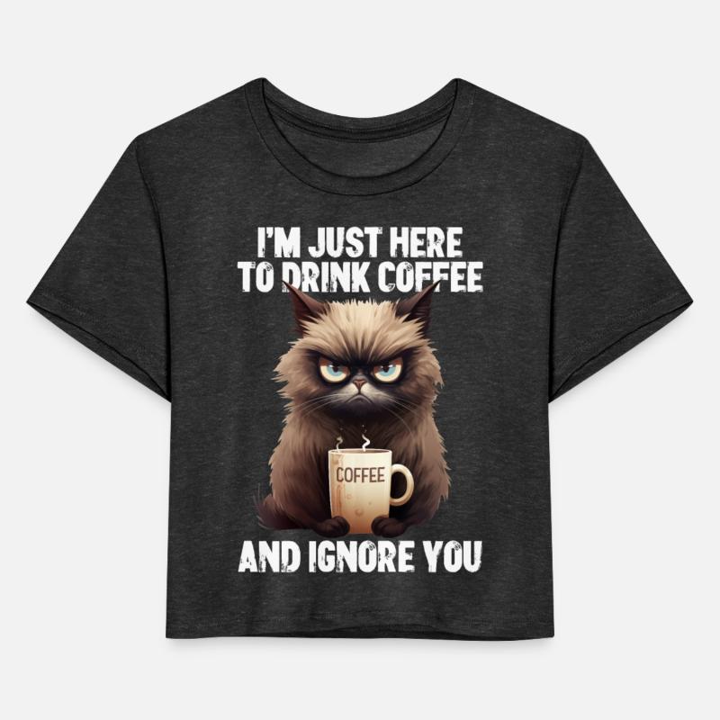 Funny Cat - Just Here To Drink Coffee Kitty Gift