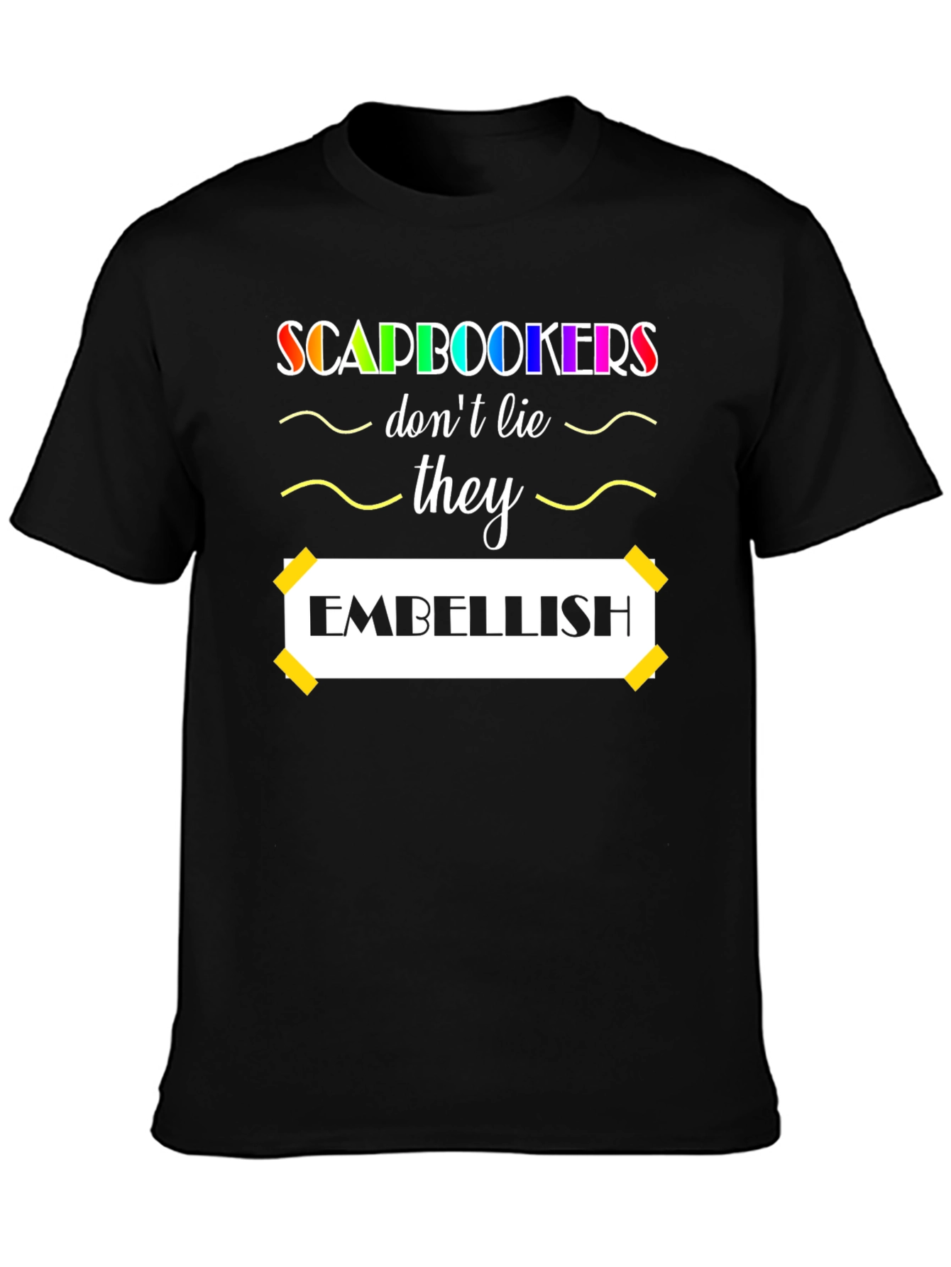 Scrapbookers Embellish Graphic Tee