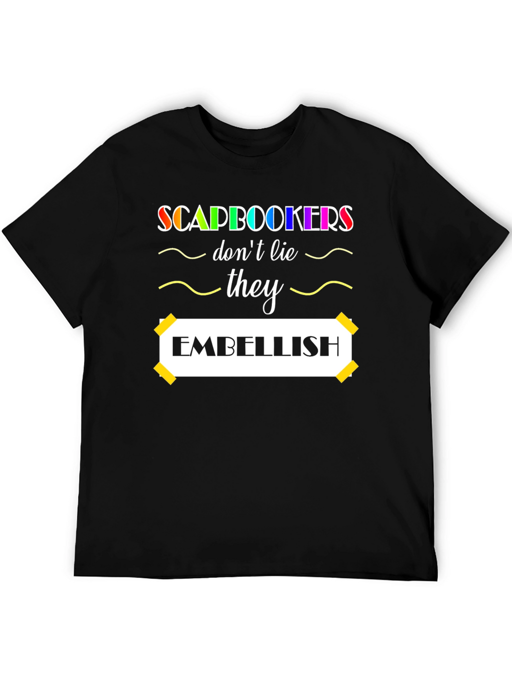 Scrapbookers Embellish Graphic Tee