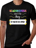 Scrapbookers Embellish Graphic Tee