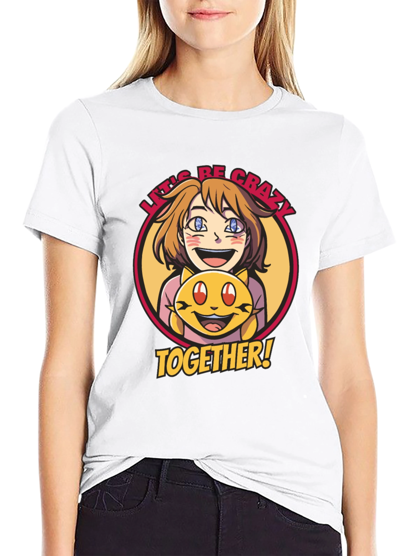 Lets Be Crazy Together Graphic Tee