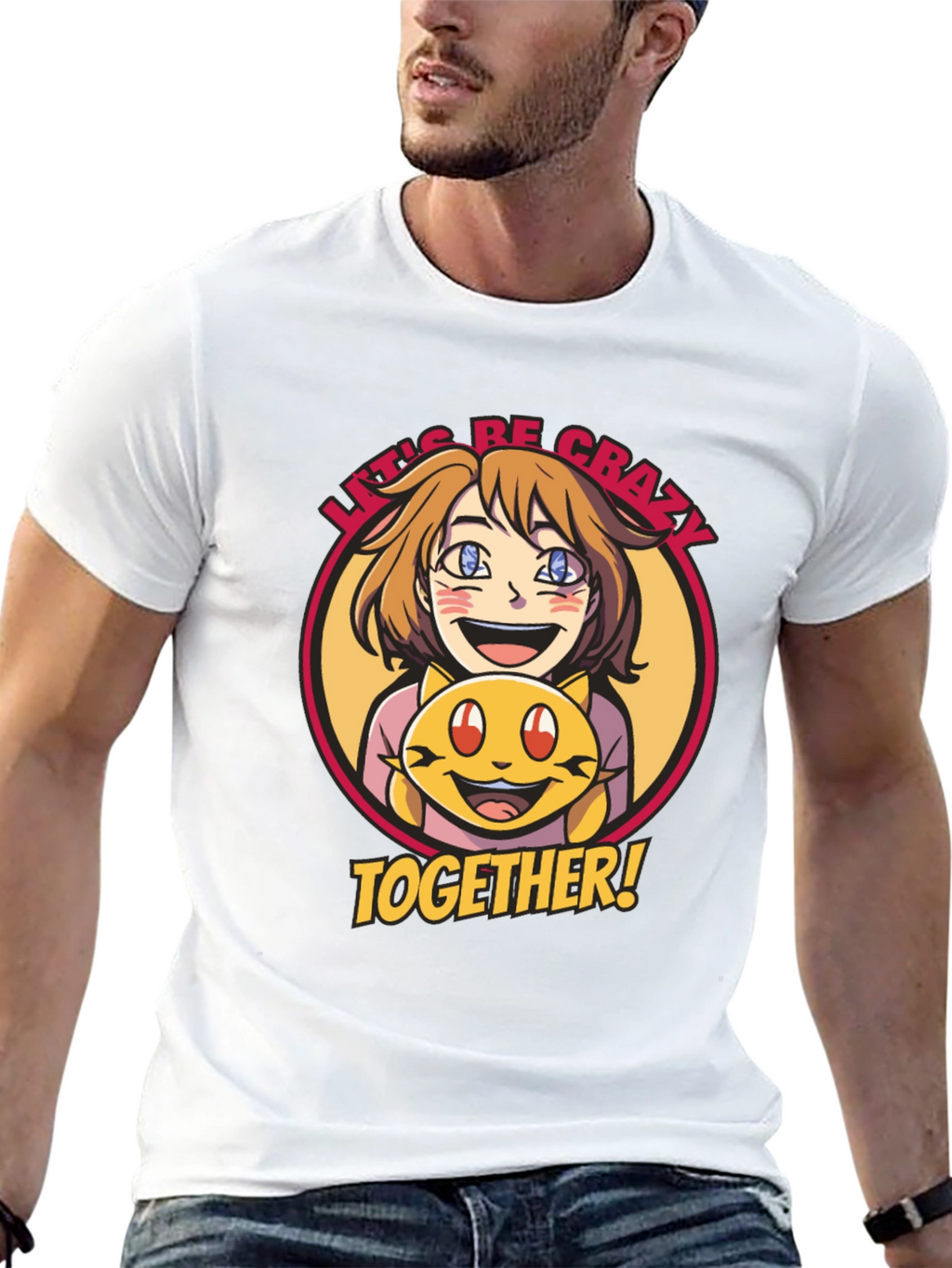 Lets Be Crazy Together Graphic Tee