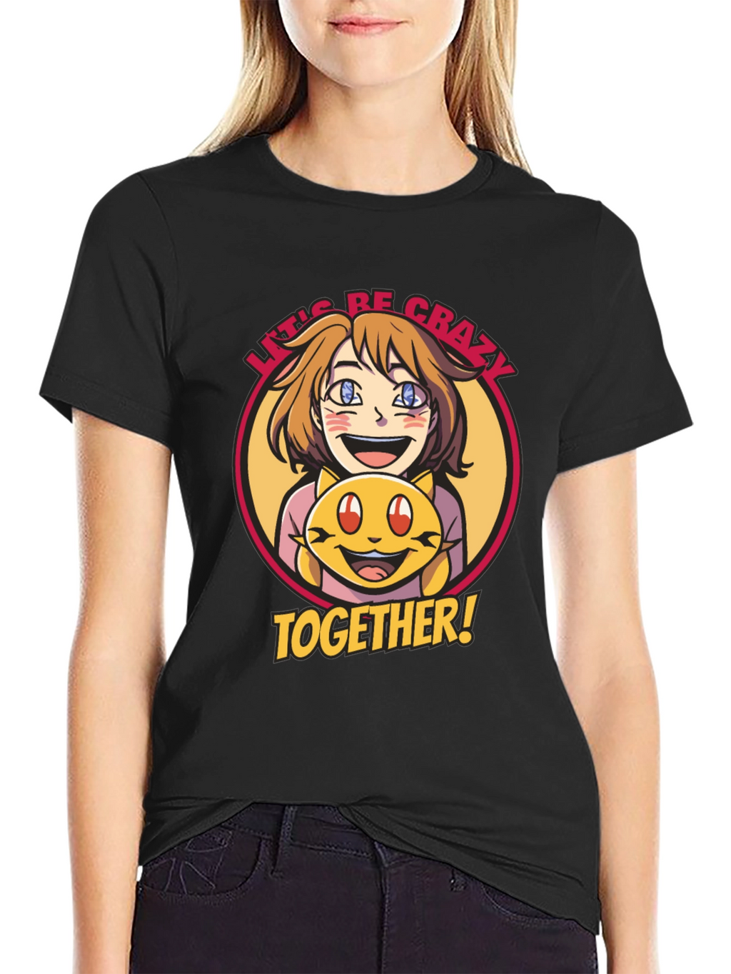 Lets Be Crazy Together Graphic Tee
