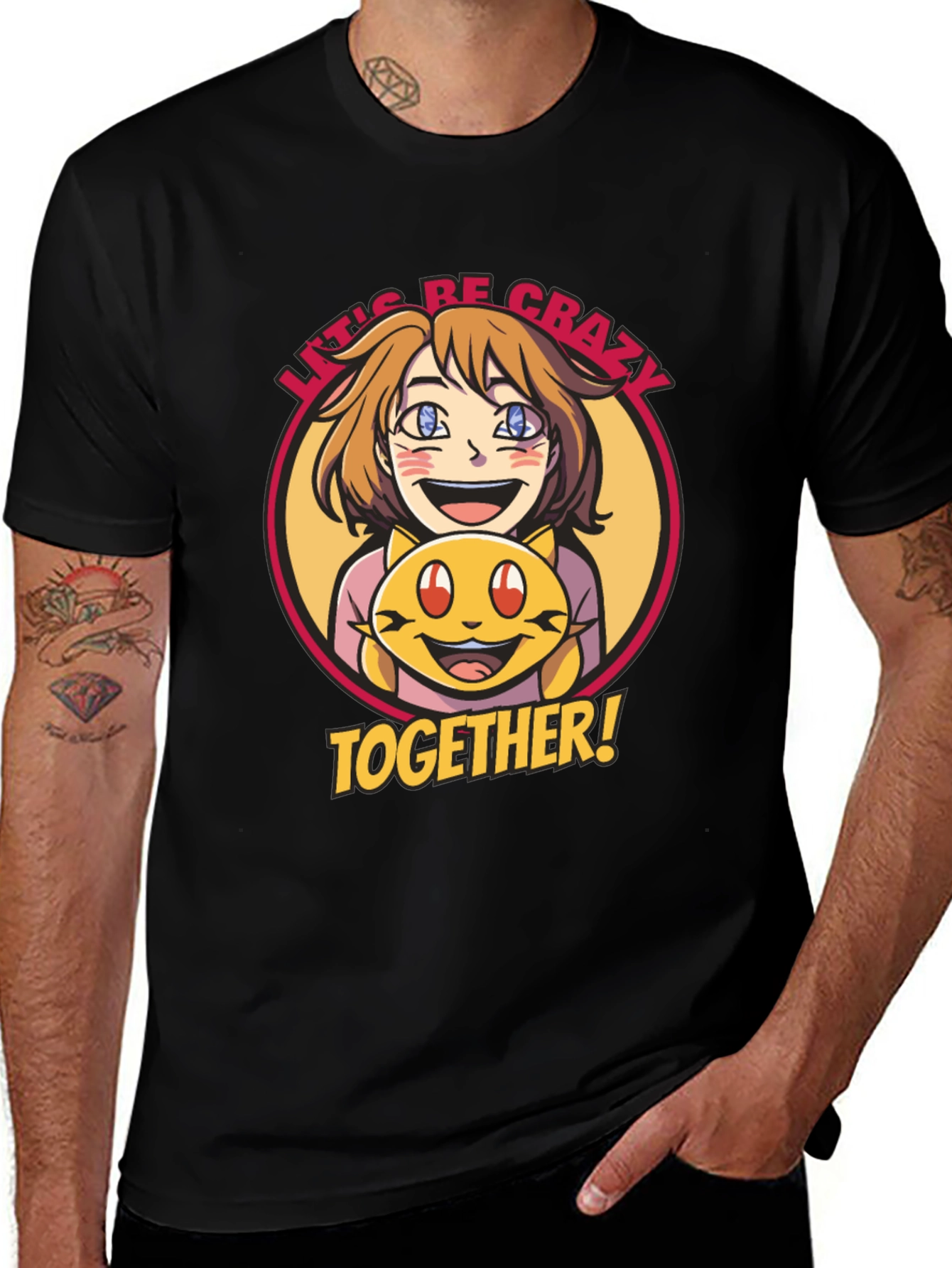 Lets Be Crazy Together Graphic Tee