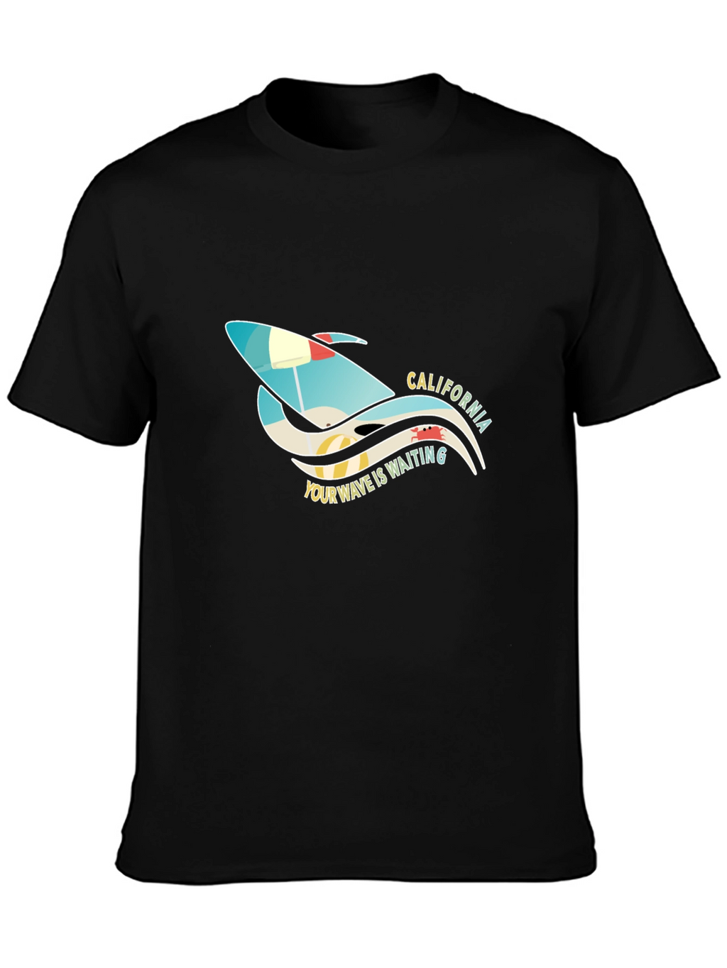 California Surf T-Shirt - Your Wave is Waiting