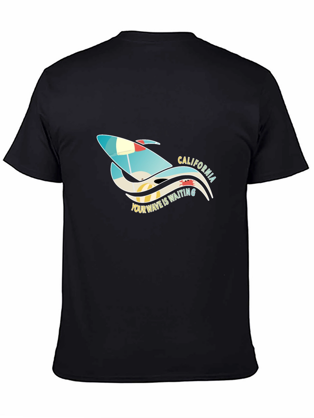 California Surf T-Shirt - Your Wave is Waiting