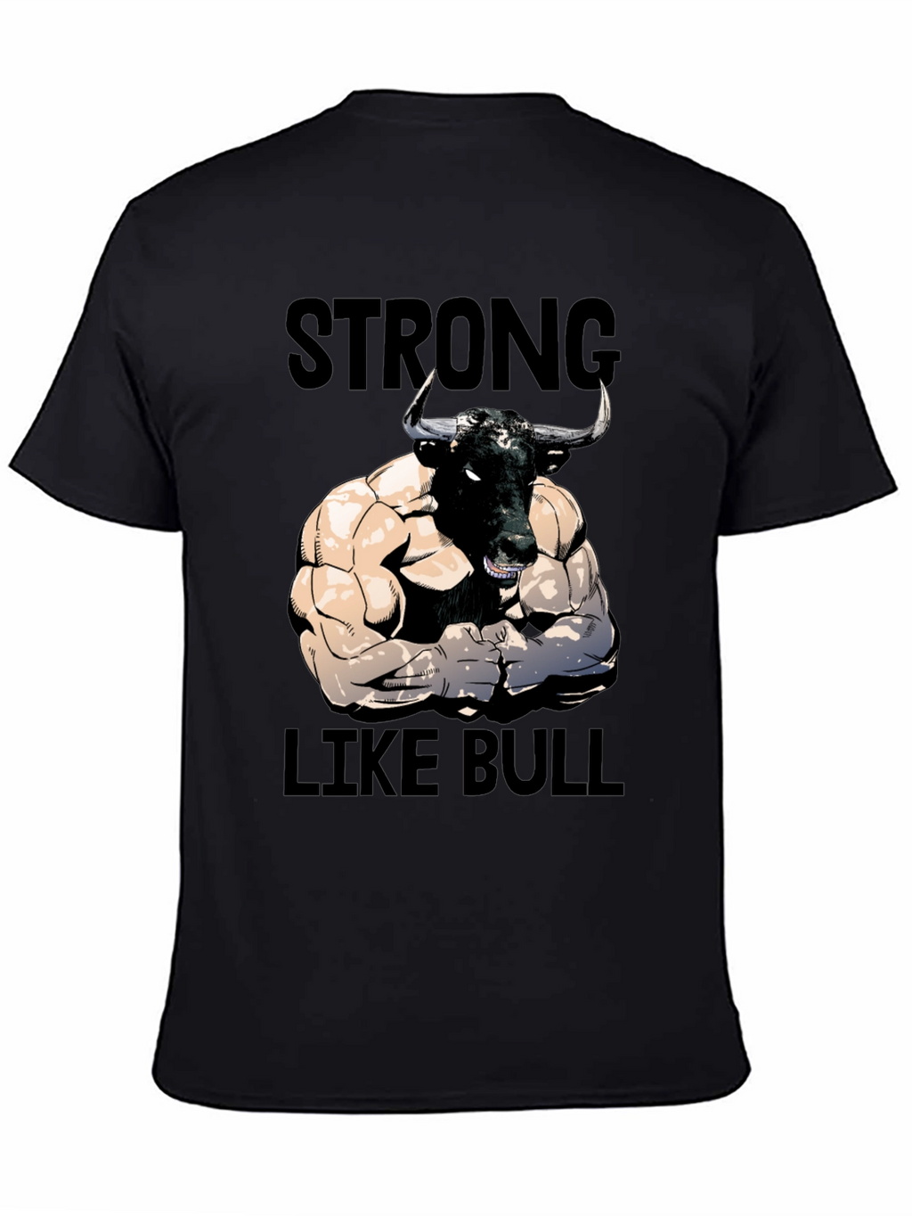 Strong Like Bull Graphic Tee - Mens Black T-Shirt