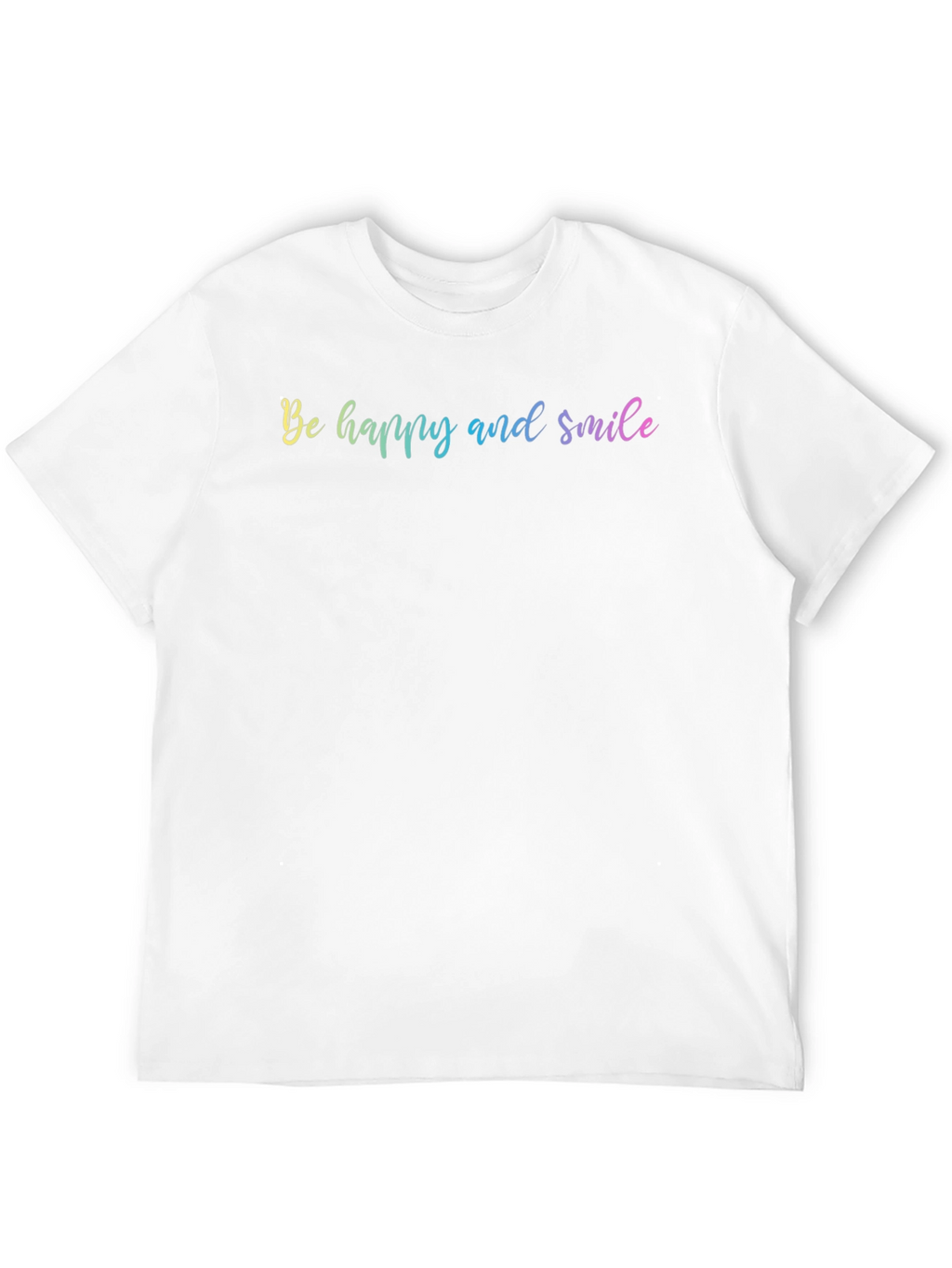 Be Happy and Smile Graphic T-Shirt