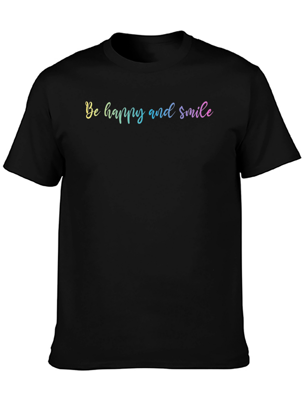 Be Happy and Smile Graphic T-Shirt
