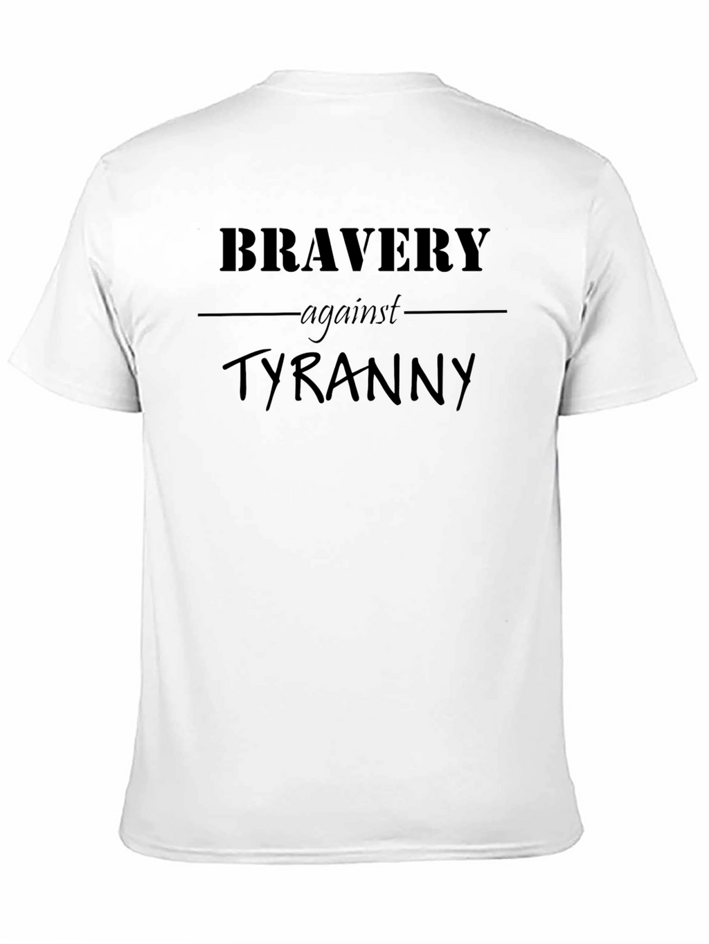 Bravery Against Tyranny Black Graphic Tee