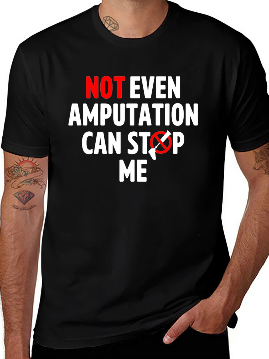 Amputation Cant Stop Me T-Shirt - Funny Motivational Tee