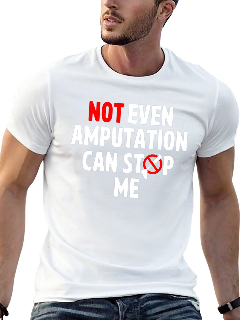 Amputation Cant Stop Me T-Shirt - Funny Motivational Tee