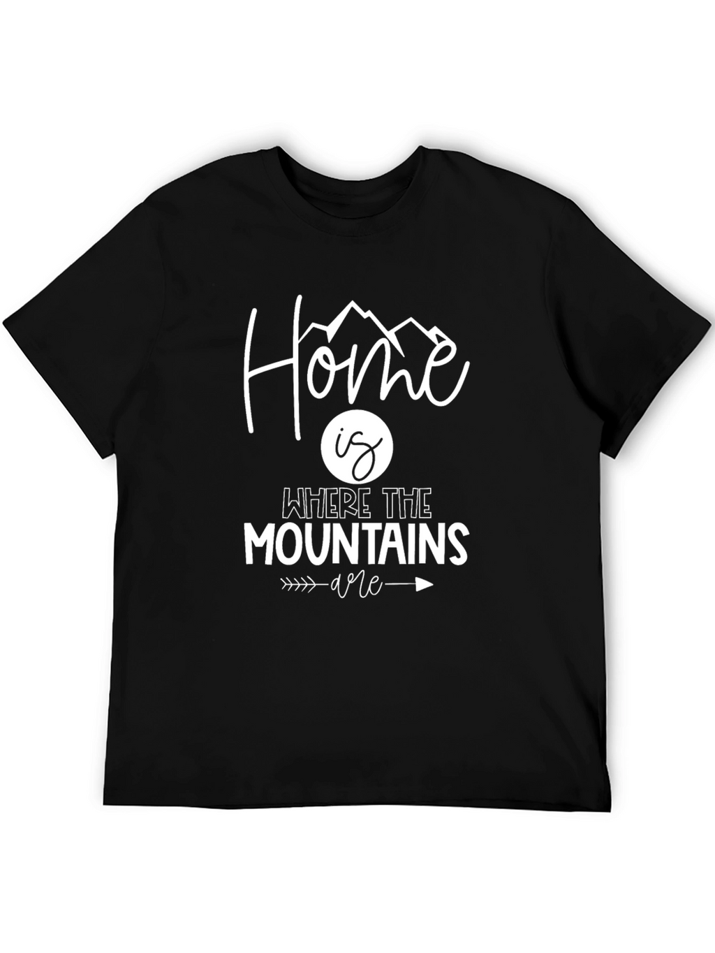 Home Is Where The Mountains Are Graphic T-Shirt