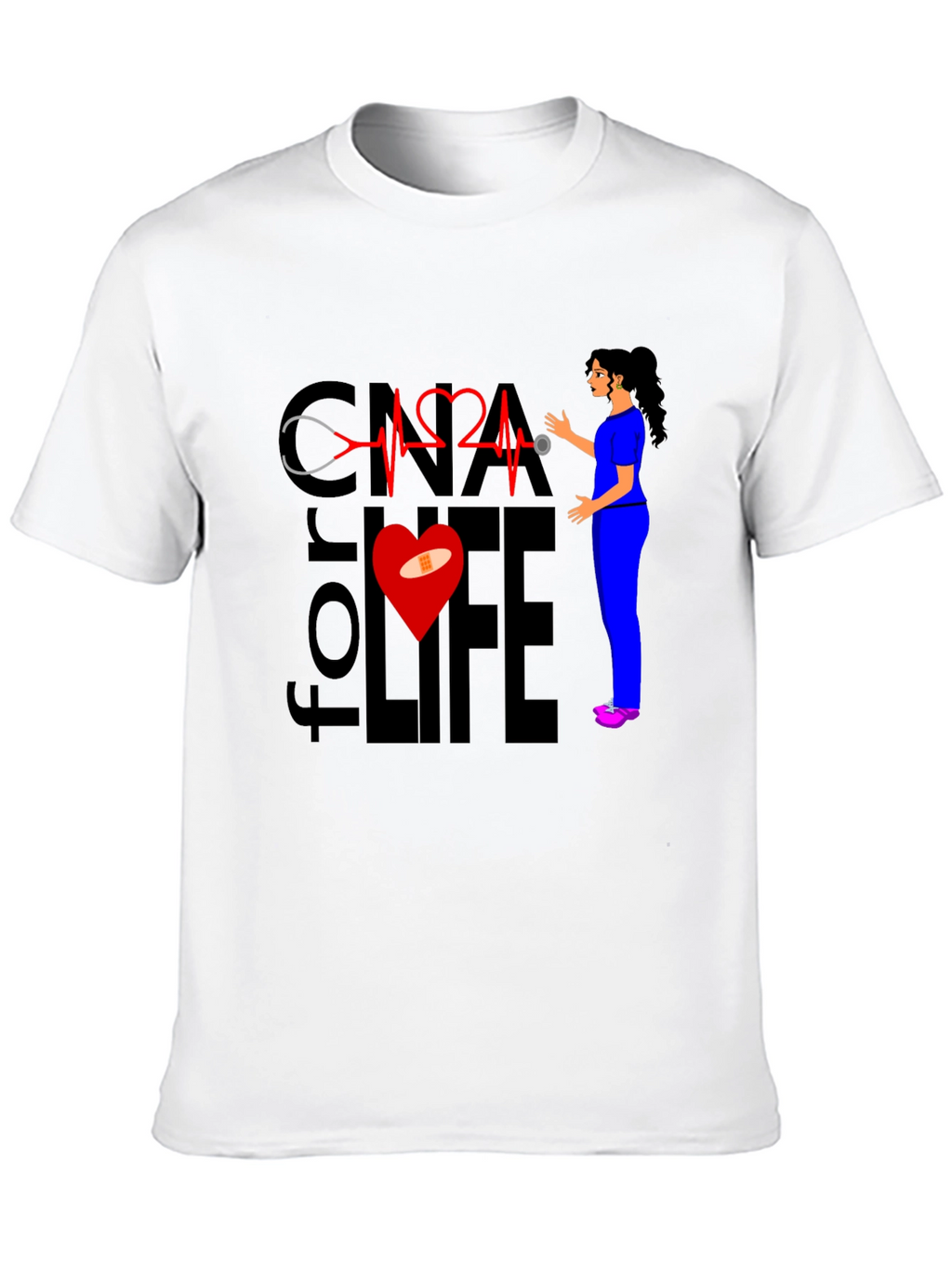 CNA for Life T-Shirt - Nurse Apparel