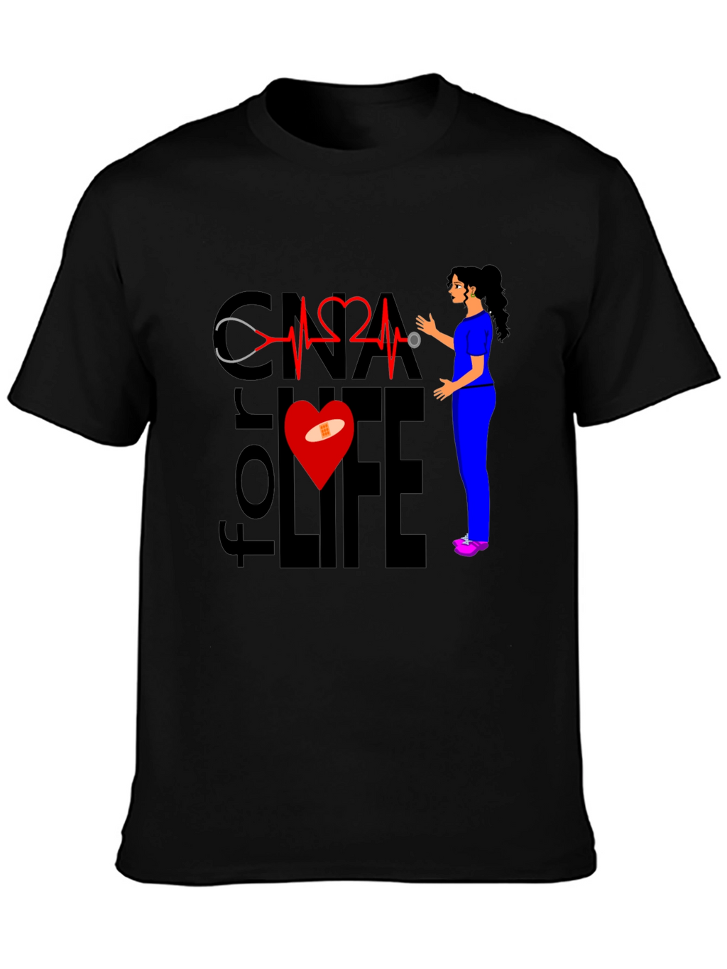 CNA for Life T-Shirt - Nurse Apparel