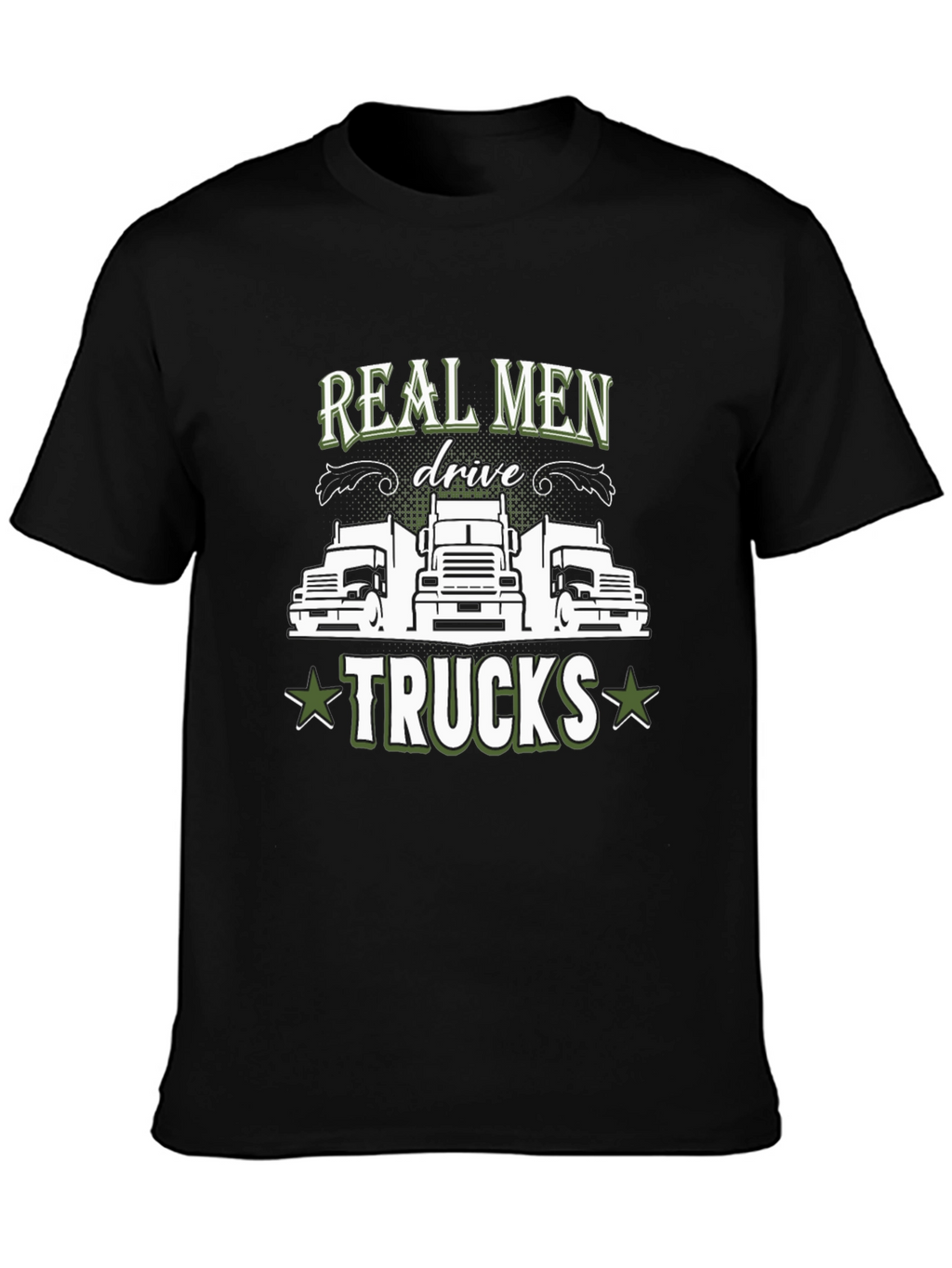 Real Men Drive Trucks Graphic T-Shirt
