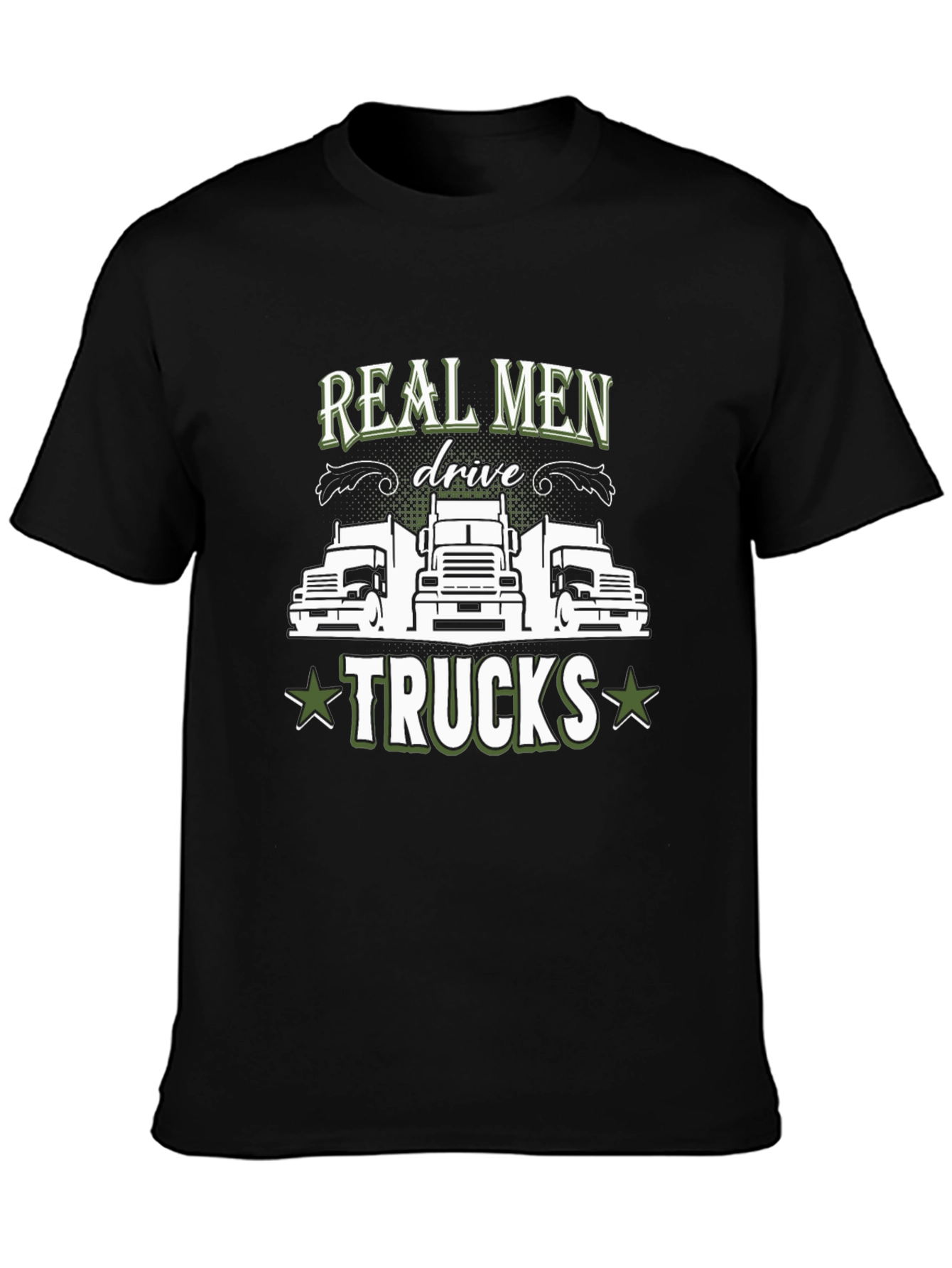Real Men Drive Trucks Graphic T-Shirt