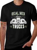 Real Men Drive Trucks Graphic T-Shirt