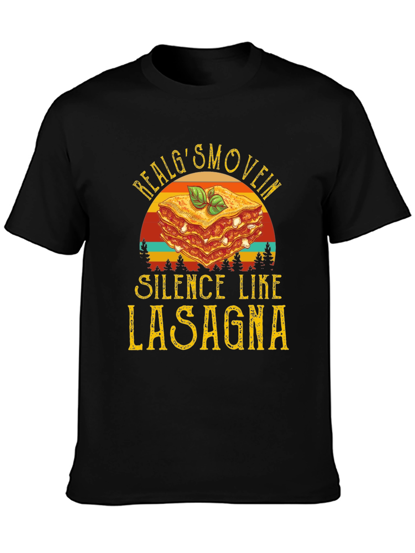 Real Gs Move in Silence Like Lasagna T-Shirt