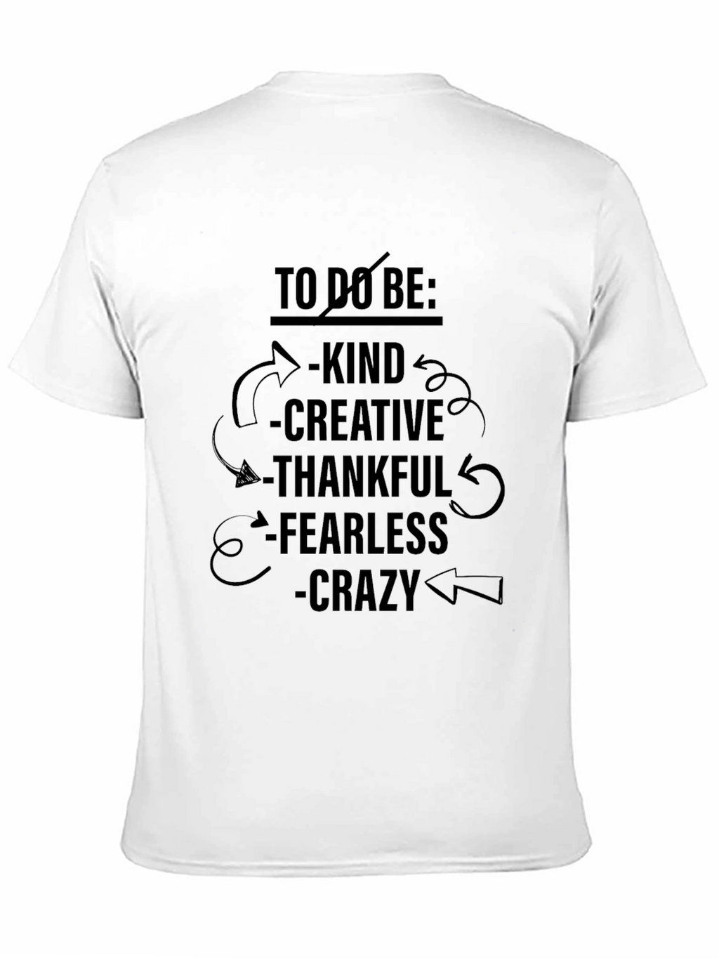 To Do Be: Kind Creative T-Shirt