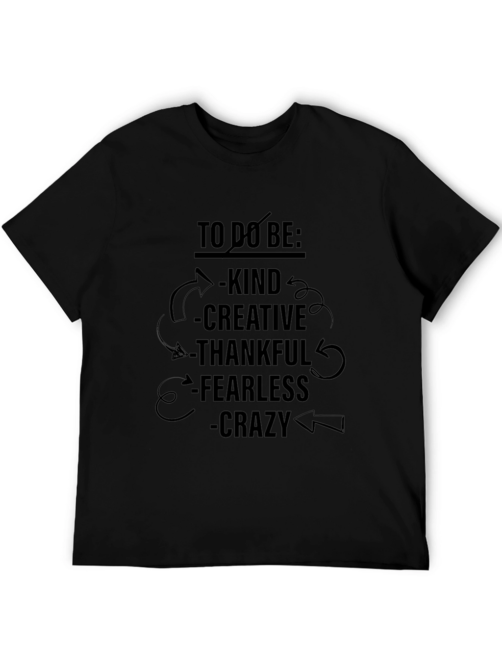 To Do Be: Kind Creative T-Shirt