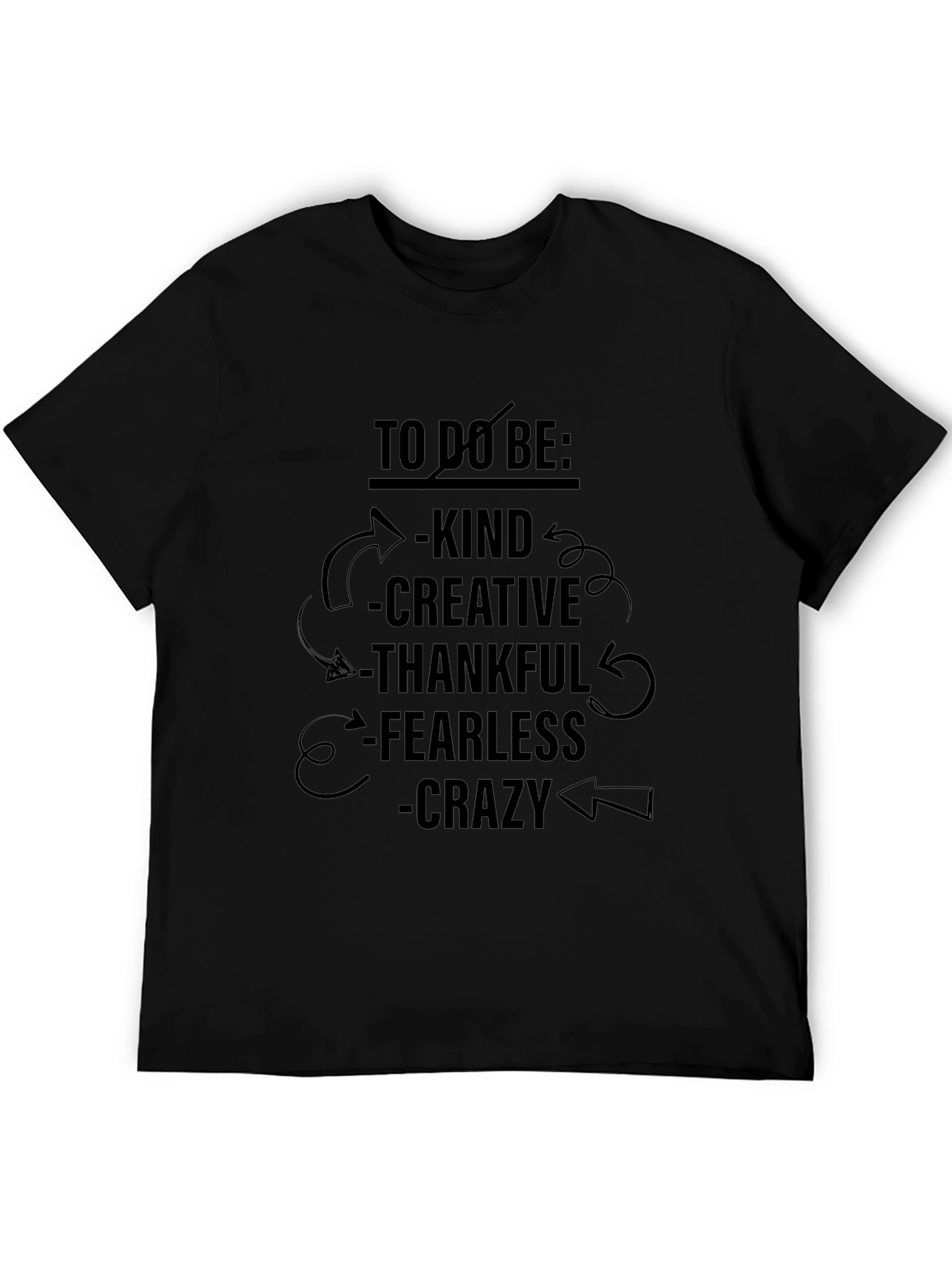 To Do Be: Kind Creative T-Shirt