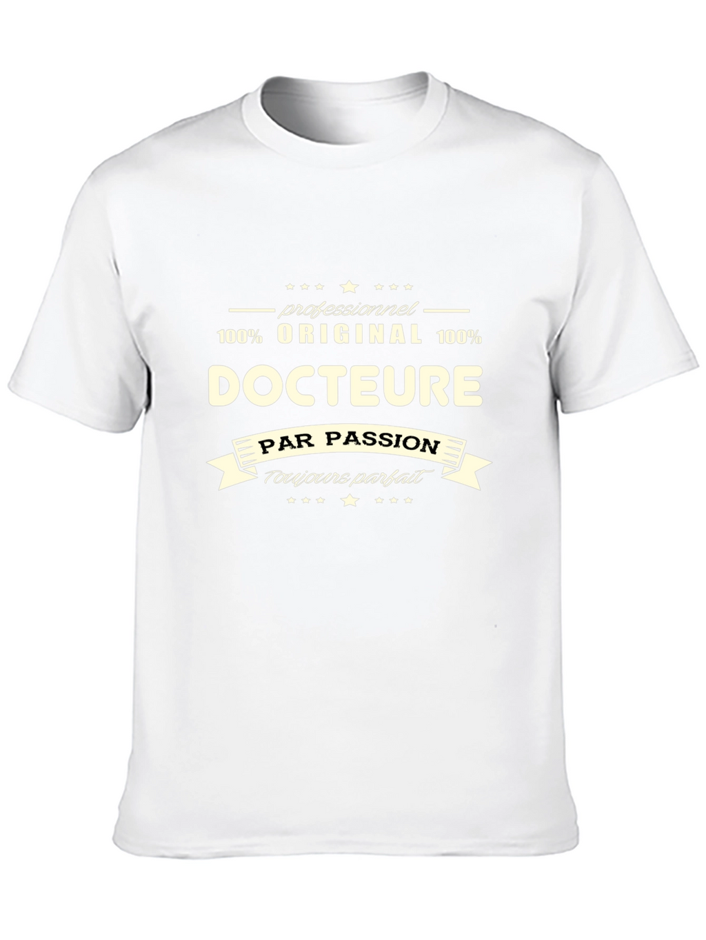 Docteure T-Shirt - Professionnel Original Par Passion