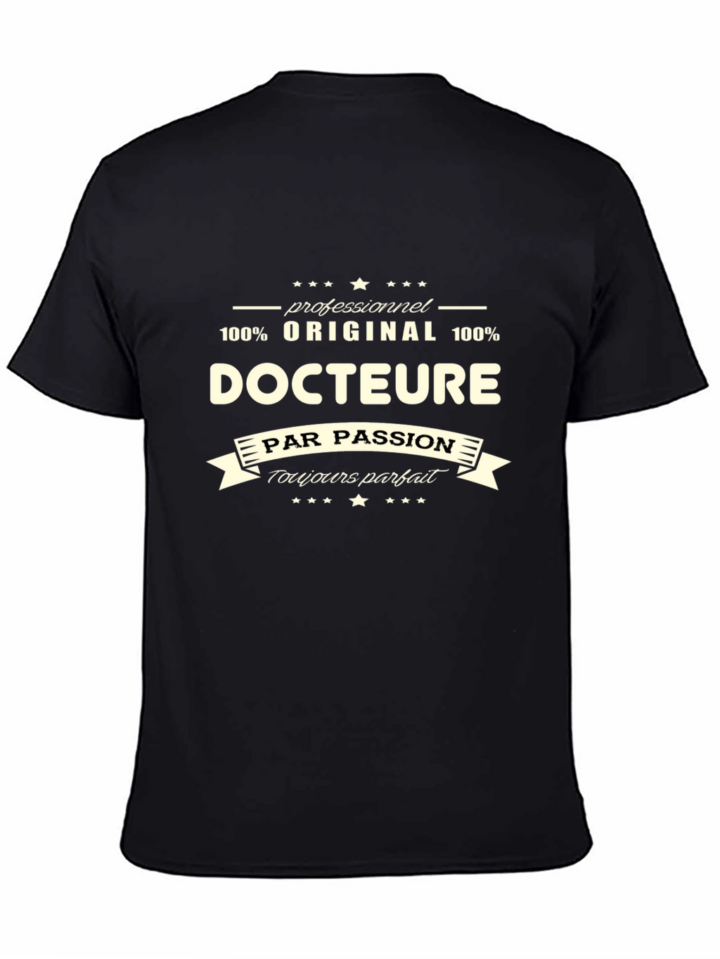 Docteure T-Shirt - Professionnel Original Par Passion