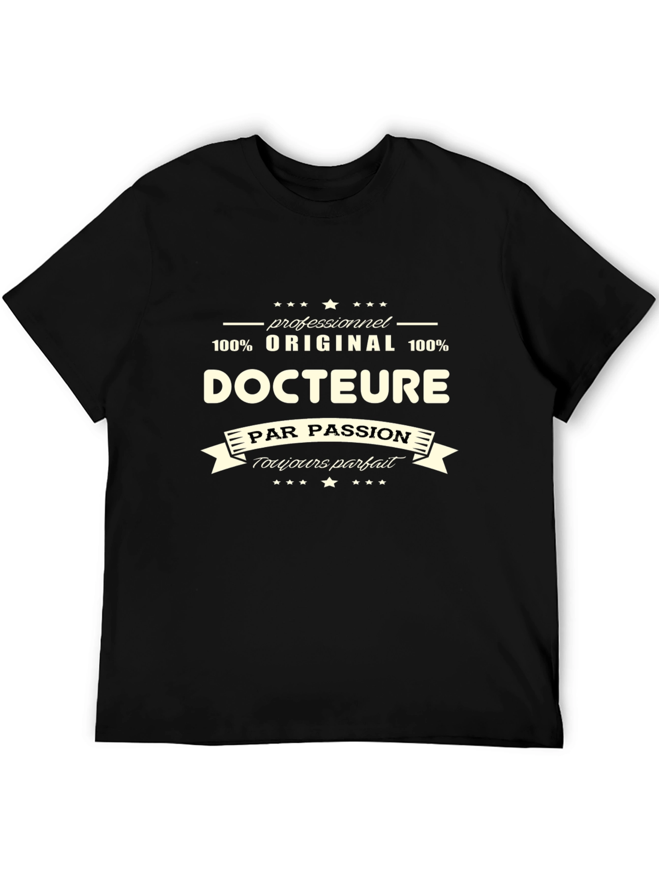 Docteure T-Shirt - Professionnel Original Par Passion
