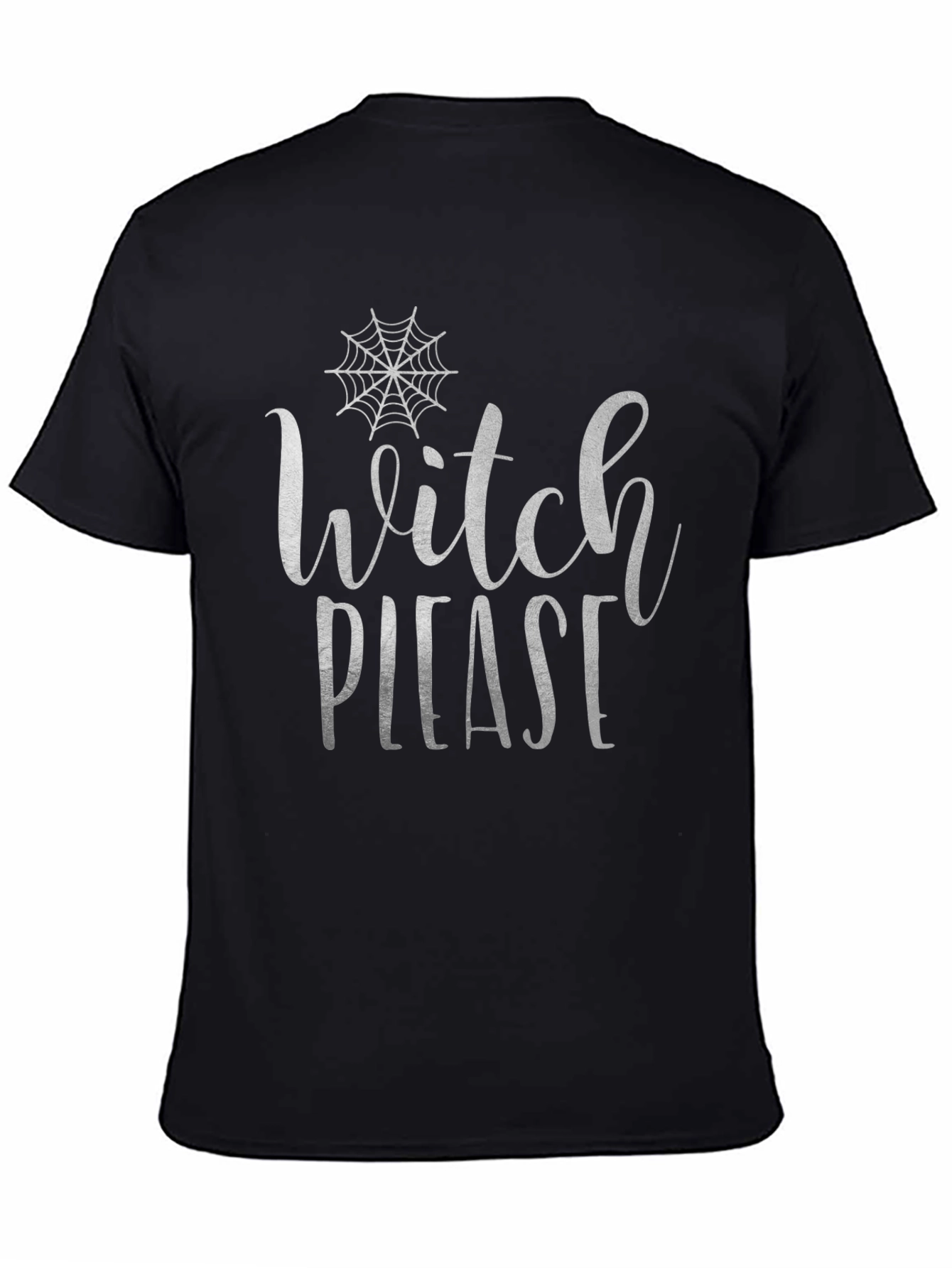 Witch Please T-Shirt - Halloween Apparel