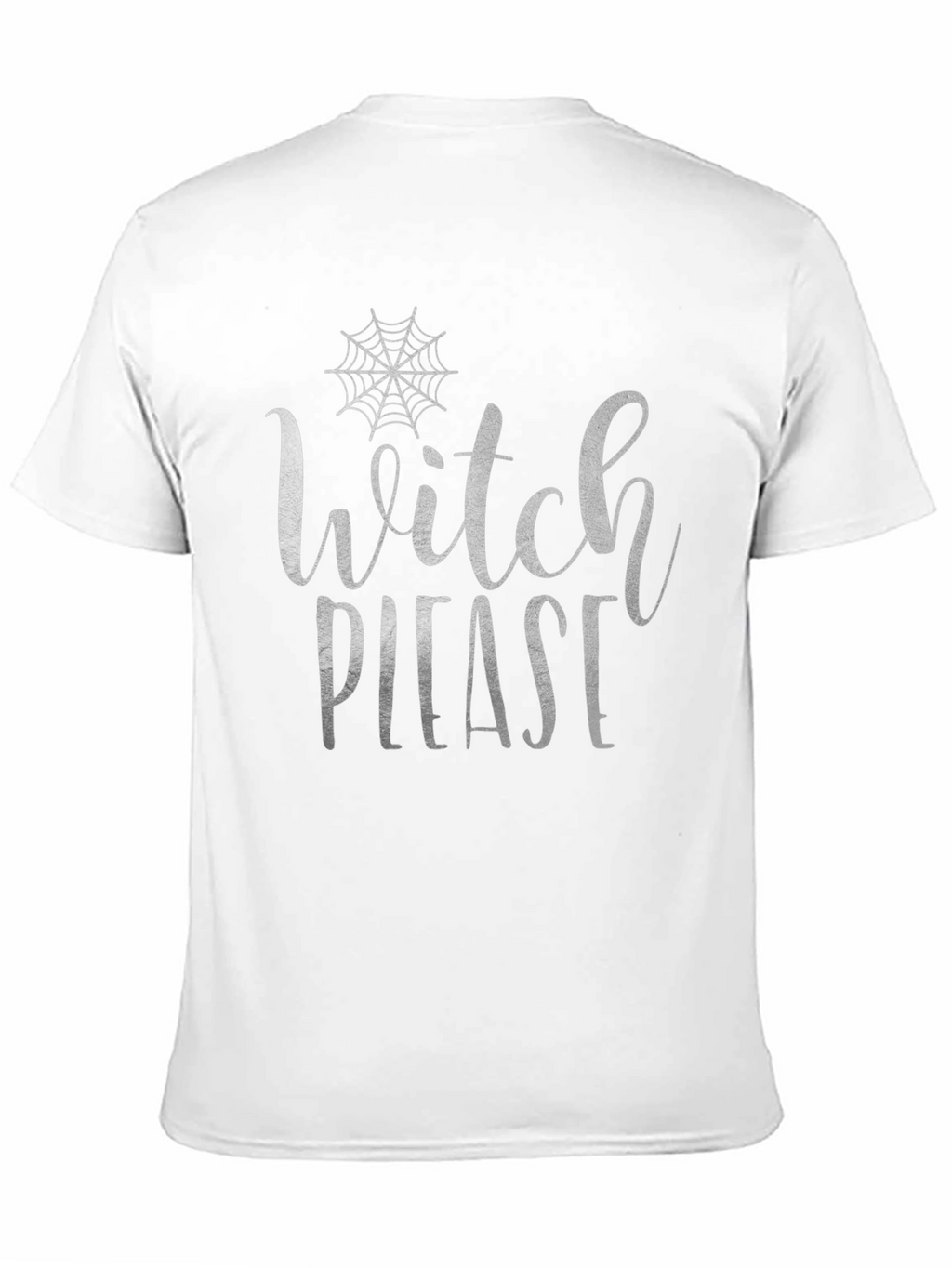 Witch Please T-Shirt - Halloween Apparel