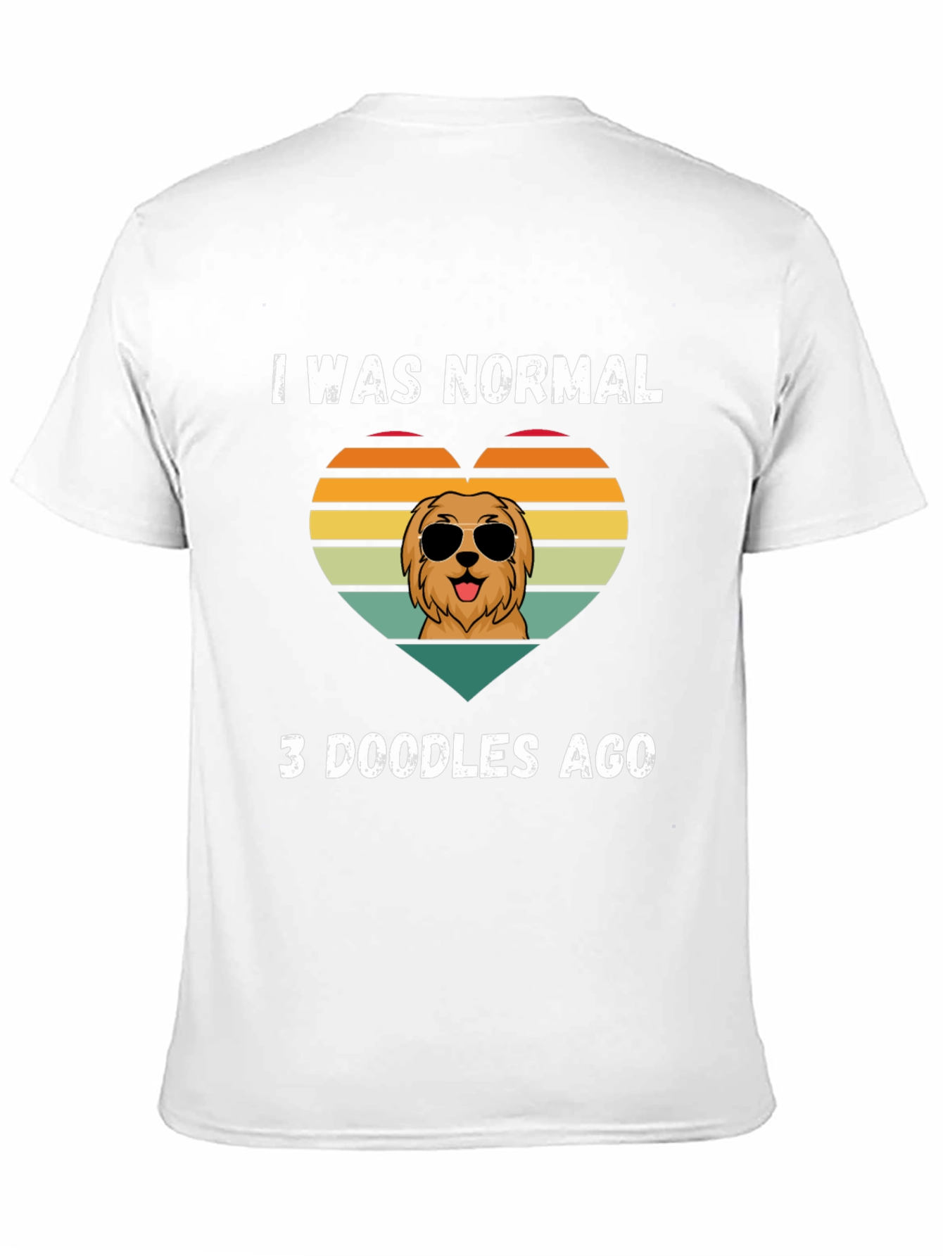 I Was Normal 3 Doodles Ago T-Shirt