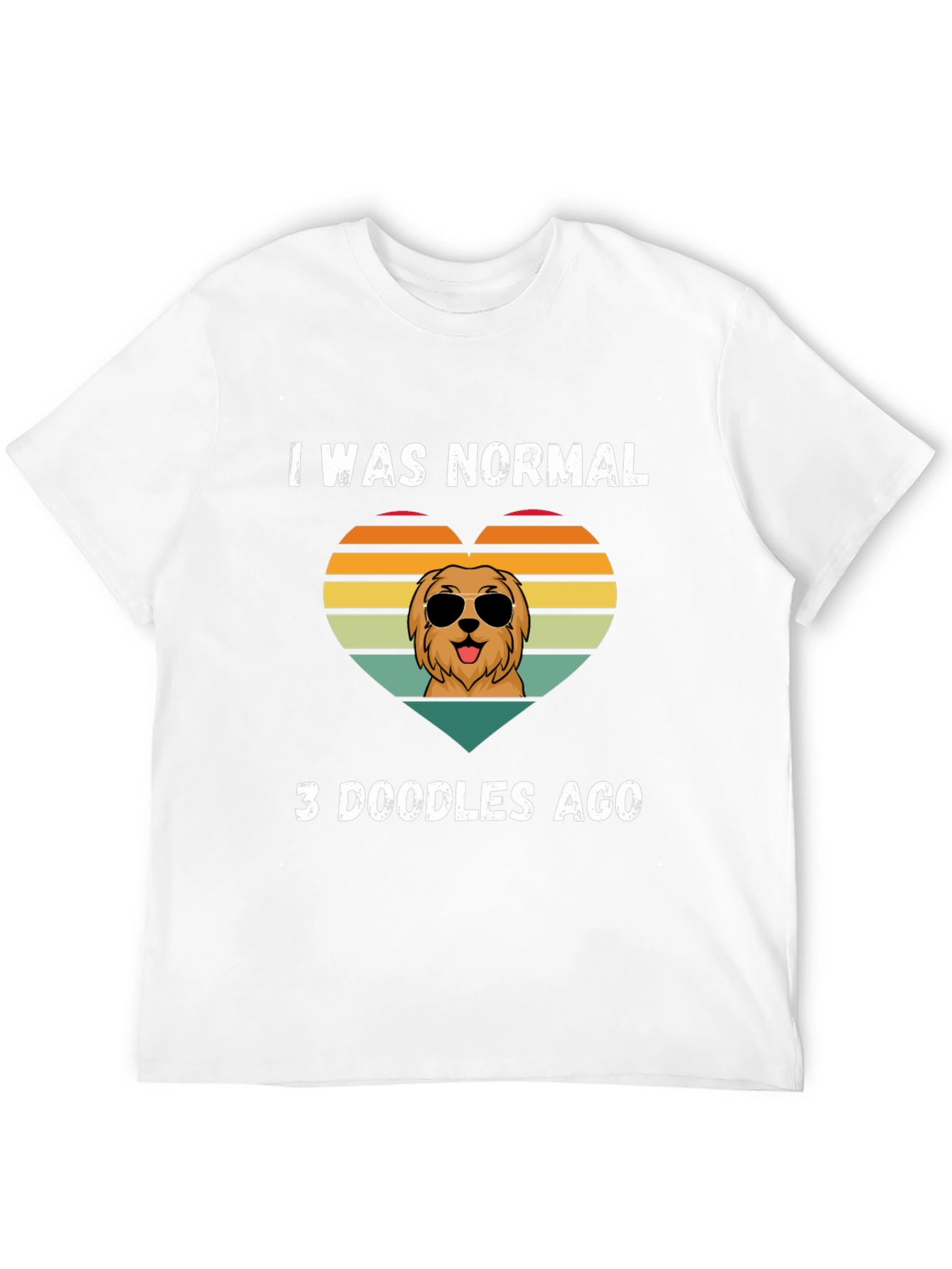 I Was Normal 3 Doodles Ago T-Shirt