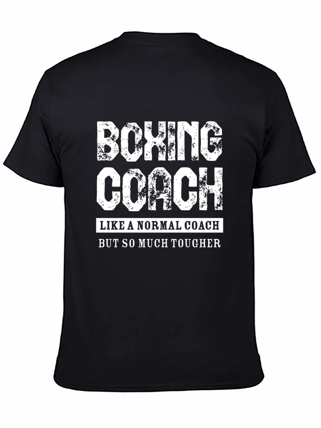 Boxing Coach T-Shirt - Tougher Than Normal