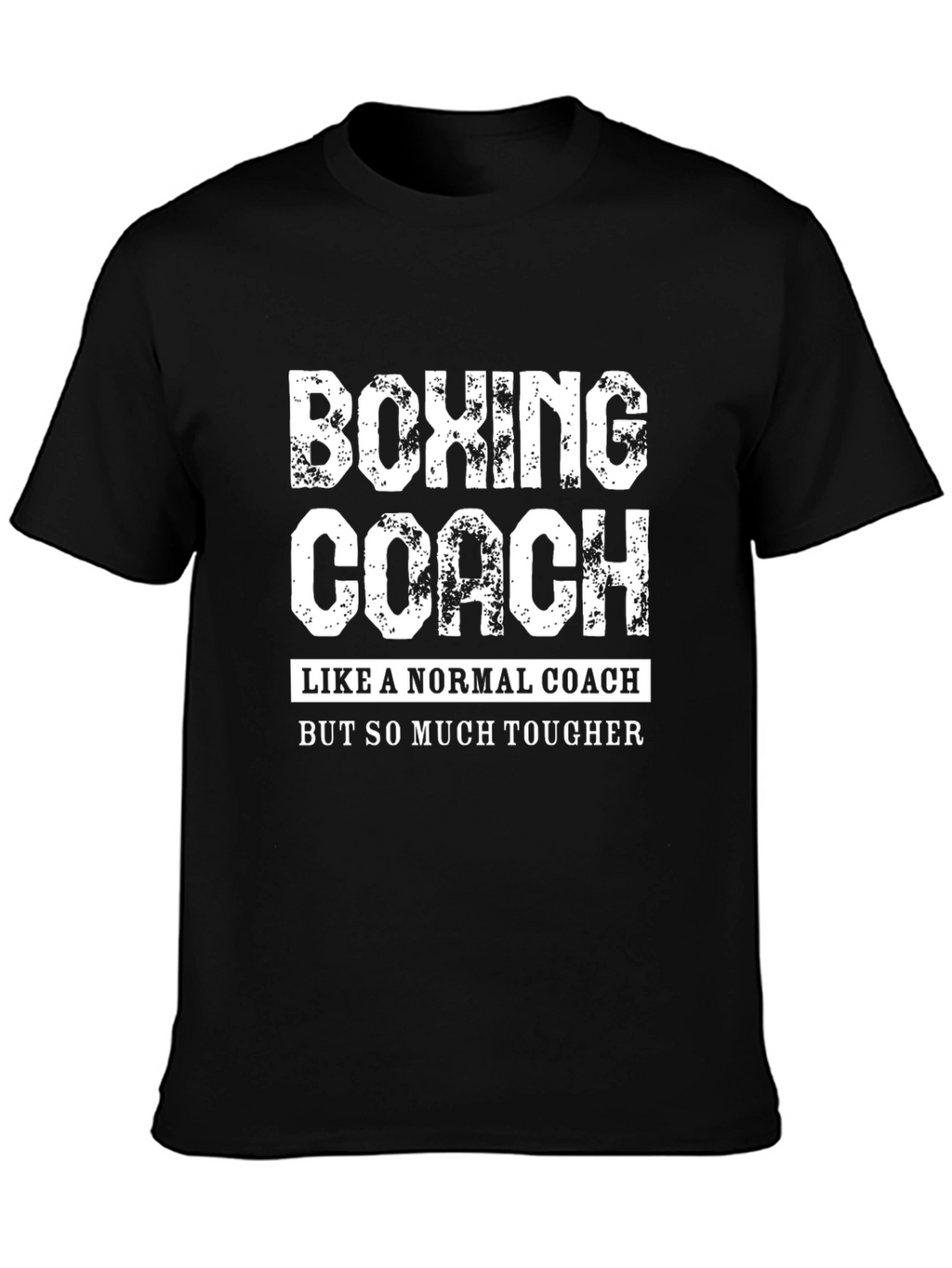 Boxing Coach T-Shirt - Tougher Than Normal