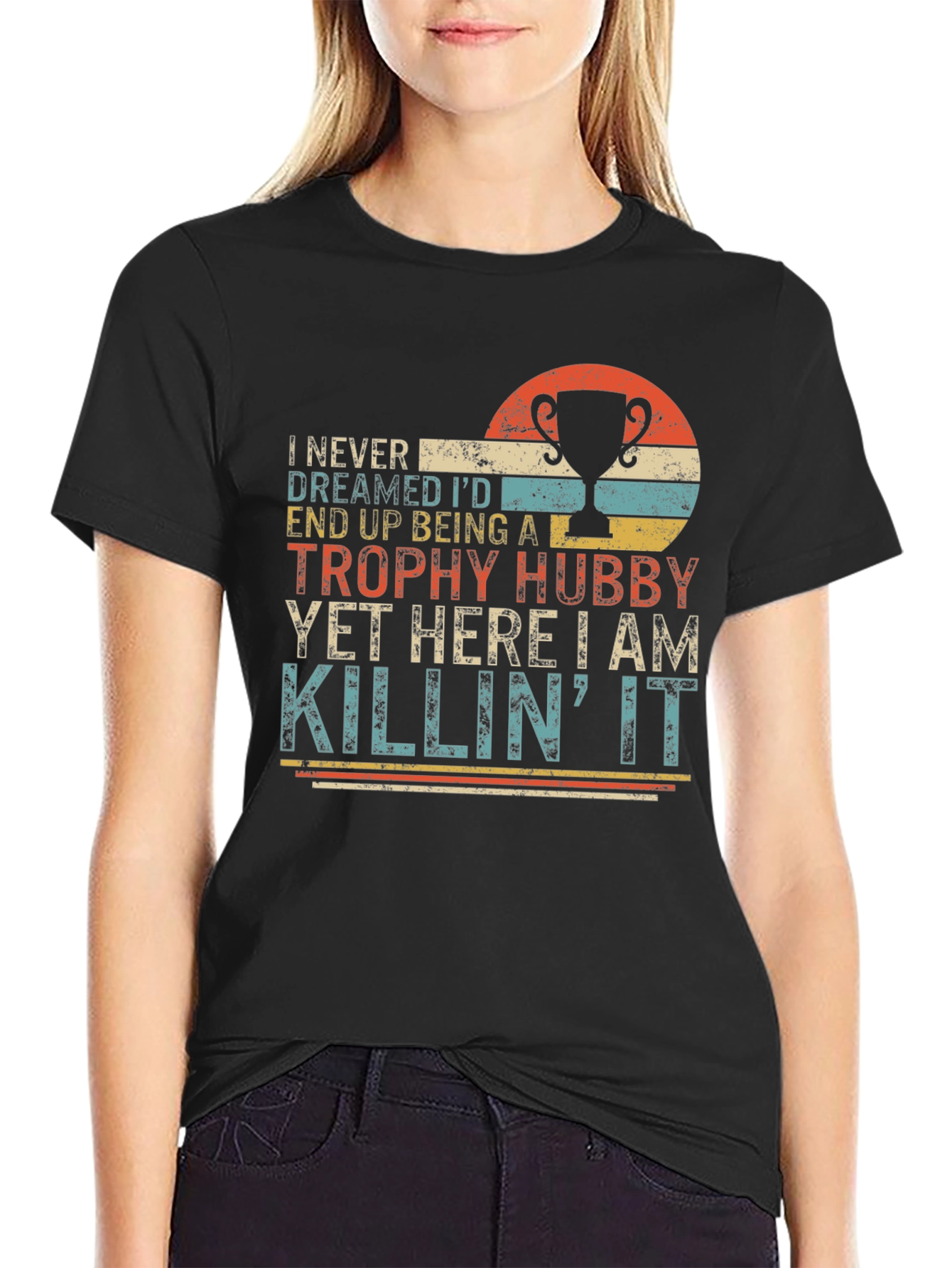 Trophy Hubby T-Shirt - Funny Husband Tee