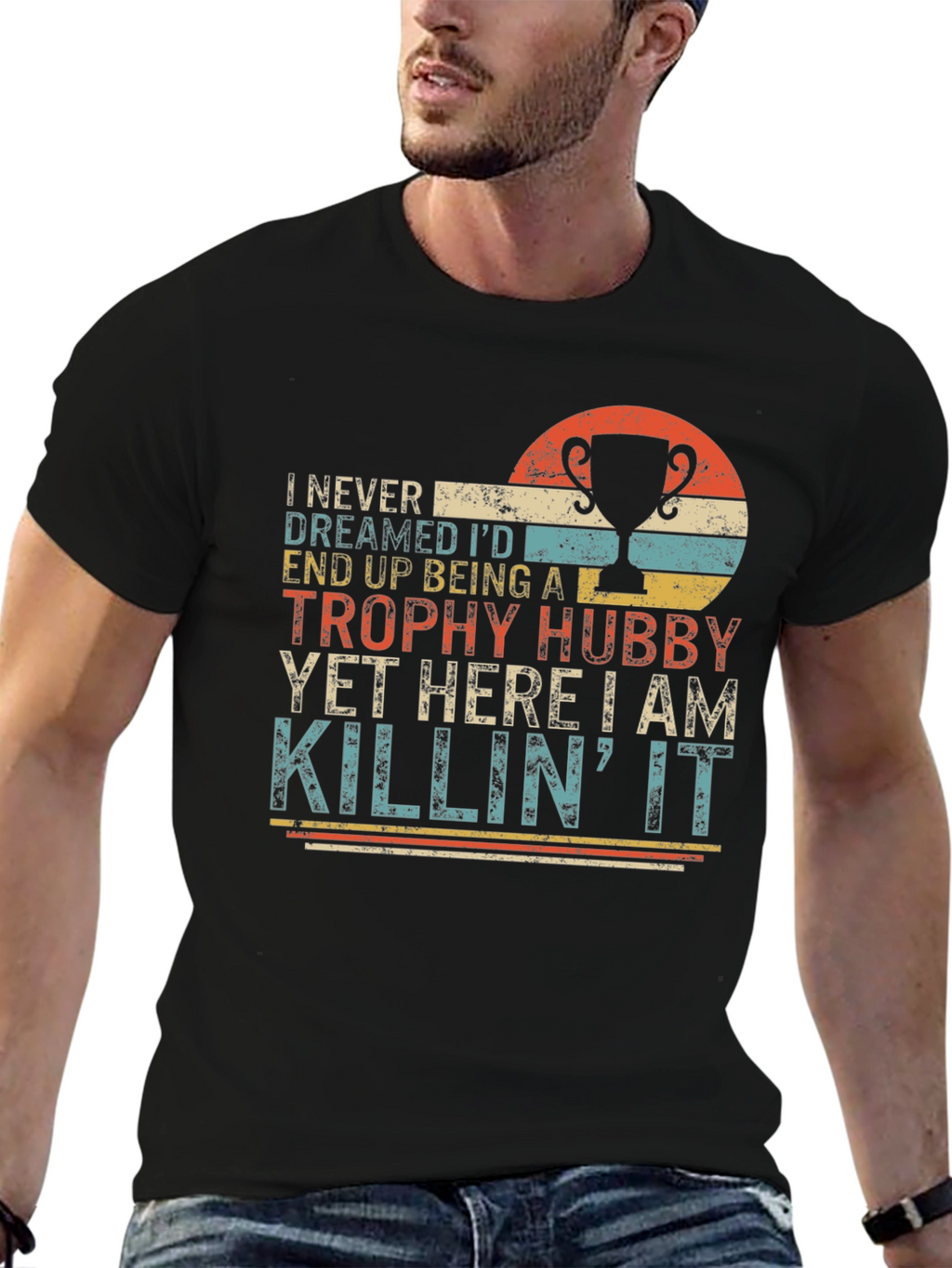 Trophy Hubby T-Shirt - Funny Husband Tee